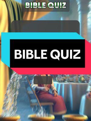 BIBLE QUIZ！#bible #biblestudy #jesus #jesuslovesyou #jesuschrist #god #godisgood #godbless #trivia #triviachallenge #knowledge #challenge #christian #fyp #quiz #quiztime #usa🇺🇸 #usa_tiktok 