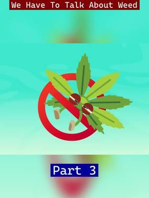 We Have To Talk About Weed  - Part 3 #anima #animetiktok #storys #animation