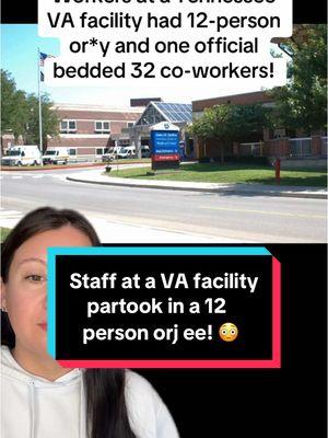 Staff at a VA hospital in Tennessee partook in a 12 person orj-ee! #fyp #foryou #crime #truecrime #hospital #healthcare #va #veteransaffairs #tennessee #johnsoncity #investigation #probe #police #viral 