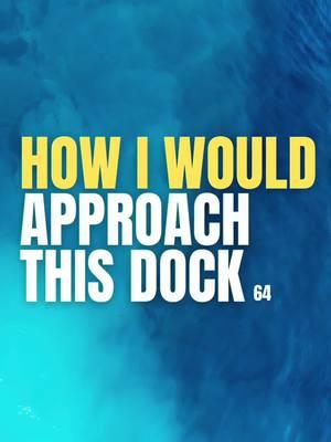 How I would APPROACH this DOCK 64: If you need to gain confidence docking to keep everyone safe on your boat 🛥️, DM us for more info on private boating instruction 👨🏼‍✈️ #howtoboating #howto #boating #boat #yachting #yacht #driving #drive #marina #dock #docking 