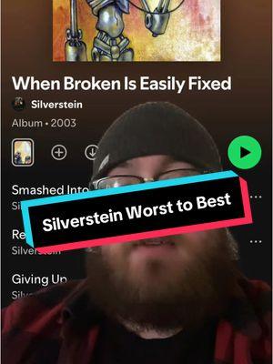 Silverstein Worst to Best #silverstein #silversteinband #worsttobest #albumranking #discographyranking #recordranking #albumreview #songreview #posthardcore #emo #metalcore #melodichardcore #poppunk #punkrock #punk #alternativerock #altrock #alt #alternative #metal #heavymetal #emotiktok #alttiktok #alternativetiktok #poppunktiktok #posthardcoretiktok #whenbrokeniseasilyfixed #discoveringthewaterfront #arrivalsanddepartures #ashipwreckinthesand #shortsongs #rescue #thisishowthewindshifts #iamaliveineverythingitouch #deadreflections #abeautifulplacetodrown #miserymademe #smileinyoursleep #myheroine #infinite #theafterglow #shanetold #opinion #opinions #hottake #hottakes #unpopularopinion #unpopularopinions #fyp #ranking #review #tierlist #musictiktok #music #rockmusic #rockbands #emobands #greenscreen 