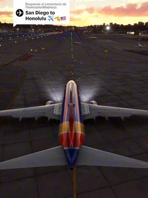 Respuesta a @TheAviationMadness Southwest Airlines Flight From San Diego to Honolulu #aviation #aviationlovers 