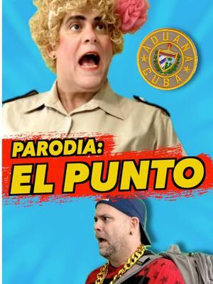 EL PUNTO (Parodia) 😂😂😂 #lol #humortiktok #humor #cubanosporelmundo #humorviral #parodia #cubanosenmiami 