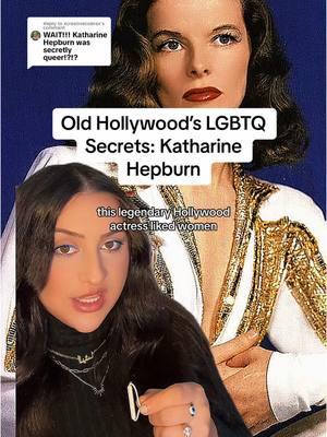 Replying to @xcreativecobrax Katharine Hepburn’s “husband” was a woman. Is Hepburn an overlooked LGBTQ icon? #lgbtq #oldhollywood #hollywoodsecrets #historytok 