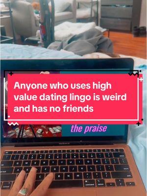 Friendly reminder to the #highvaluedating crowd: you sound weird and nobody likes you #fyp #foryou #dating #datingtips #datingadvice #datingapp #datingapps #Relationship #relationships #single #highvalueman #highvaluemen #highvaluewoman #highvaluewomen #hvm #hvw #masculineenergy #feminineenergy 