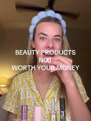 BEAUTY PRODUCTS NOT WORTH YOUR MONEY #grwm #getreadywithme #productsnotworthyourmoney #productsilove #beautyproducts #makeupproducts #notworthit #sephorahaul #glowrecipe #overhypedmakeup 