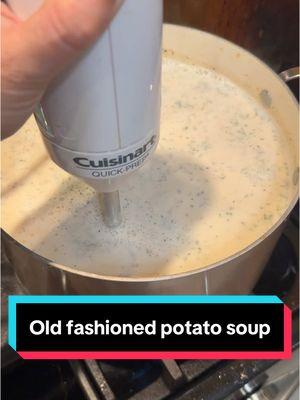 Super easy old fashioned potato soup! #cooking #oldfashioned #potatosoup #soup #EasyRecipes 