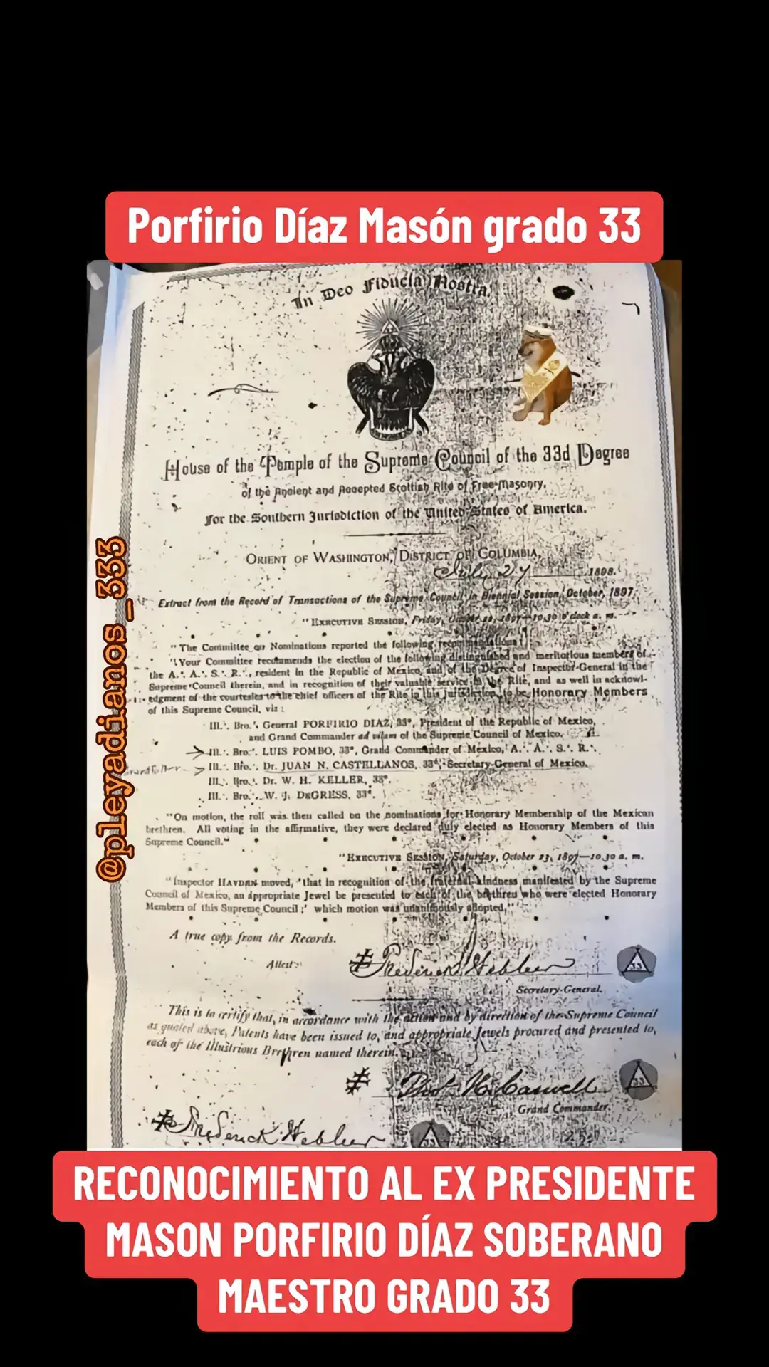 RECONOCIMIENTO DEL GRADO 33 DEL IPH PORFIRIO DIAZ Documento de 1897, donde el Supremo Consejo de los Estados Unidos Americanos, en su Jurisdicción Sur, reconoce el grado 33° del Presidente de Mexico, IPH Porfirio Diaz, en la Masonería del Rito Escoses Antiguo y Aceptado. #mason #grado33 #soberanomaestro ##porfiriodiaz #reconocimiento #fyp