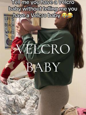 Im in trouble #velcrobaby 