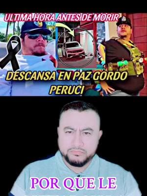 #elgordoperuci #gordoperuci #peruci #culiacan #tragedia #sinaloa #influencer #youtuver #fyf #paratii 