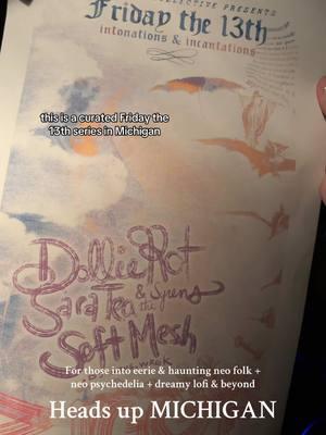 12.13.24 Ypsilanti Magic Guts Collective presents  Friday the 13th Series Part II :  Intonations & Incantations with  Dollie Rot @Dollie  Sara Tea & the Syrens Soft Mesh Ziggys  206 W Michigan Ave Ypsilanti, MI 48197 Doors 8pm $5-10  18+ magicgutscollective.com #neofolk #dreampop #neopsychedelia #michiganmusic #womeninsound #lofimusic #michigancheck #annarbor #indiepop #indierock #musiclover #recordcollector 