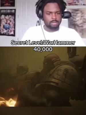 Idc what they gotta do greenlight the show or movie or w.e idc #warhammer40000 #warhammer #secretlevel #fyp #viral 