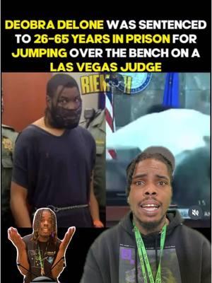 The man who #jumped over a #bench and att*cked a #judge has been #sentenced to 26-65 years in prison 👀 #deobradelone #thoughts #hiphopnews #lasvegas #court #explorepage #viral #fyp #trending #kingnuskitv804 