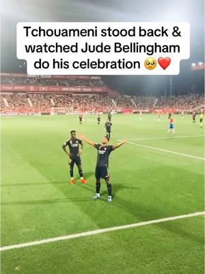 When Tchouameni let Jude #Bellingham enjoy the moment after scoring ❤️ (bia @Nayal Blasco🥵) #realmadrid #laliga #futbol #football 