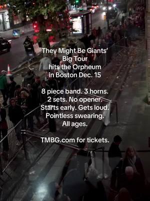 Boston! Our second show still has tickets available. Go to www.TMBG.com for direct links. #theymightbegiants #bigshow #TMBG #boston #orpheum #swearing