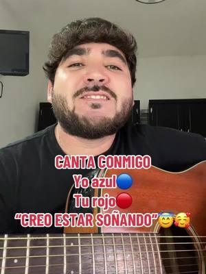 CREO ESTAR SOÑANDO😇😍🥰😘 #tik #tok #guitar #paratii #foryoupage #duos #duet #canciones #musica #guitarra #guitartok #cantante #cancion 