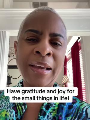 Have gratitude and joy for the small things in life! #gratitude #christiantiktok #christianmotivation #drkimksanders #foryou 