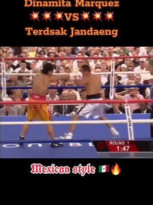 #juanmanuelmarquez #dinamitamarquez #terdsakjandaeng #tko #boxeo #boxing #boxeotiktok #boxingfans #boxeomexicano #mexicanstyle 