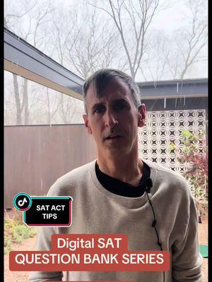 Digital SAT Question Bank Series - part 17 - 12/11/24 #sat #satreading #sattips #sattutor #satprep #satenglish #satreading #satgrammar #tutor #actmath #act #acttips #actprep #acttutor #satmath #satmathprep #11thgrade #junioryear #satscore #actscore #tiktoklive #tutoring #actreading #actscience #highschoolparent #highschoolparents #college #testprep #digitalsat #digitalsat2024 #digitalsatverbal #digitalsatmath #digitalpsat #psat #psatprep #satresults #parent #parents #parentsoftiktok #highschool #desmos #calculator #shortcuts #classof2025 #classof2026 #satresults #dsat #ivyleague 