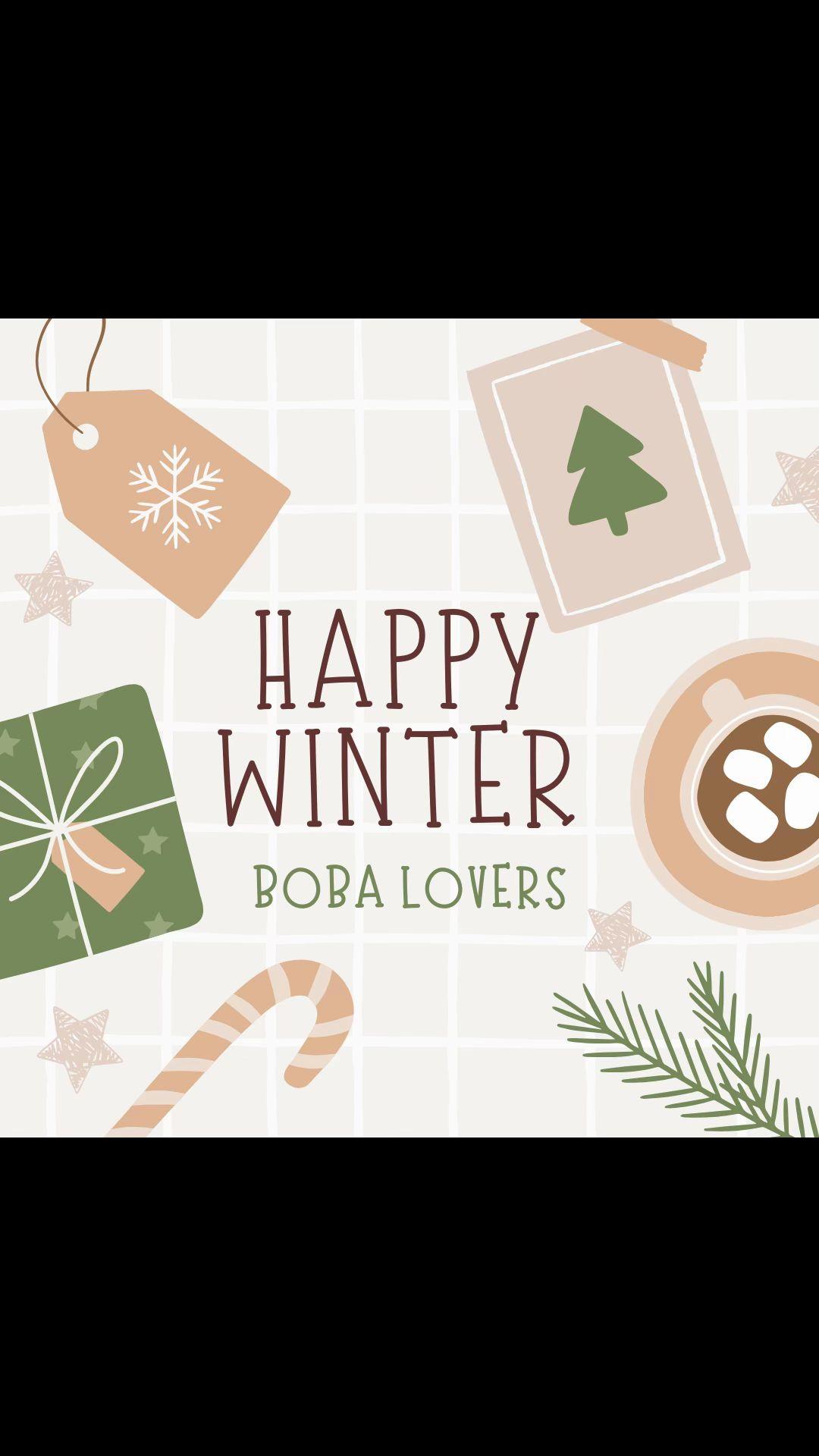 Happy Winter, Boba Lovers! Stay cozy and sip on your favorite warm boba. ☕🧣 #HappyWinter #WarmBoba #CozyVibes #SnuggleSeason 