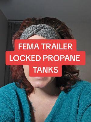 Im locked up 😫 #fema #rvlife #propane 