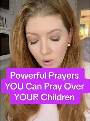 Powerful prayers for your children! 🔥🔥🔥 #howtopray #prayerwarriors #prayerlife #prayforchildren #prayerforchildren #prayerforkids #spiritualwarfare #spiritualwisdom #christiansoftiktok #christiantok #christiantiktoker #christians #growinfaith #holyspiritpower #holyspiritactivate 