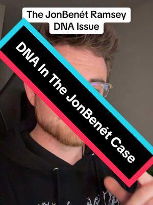 The DNA angle has been massively misrepresented according to the actual documents #jonbenet #jonbenetramsey #jonbenét #jonbenétramsey #netflix ##netflixseries##idi##pdi##bdi##jdi##rdi##conspiracy##theories##unsolvedmysteries##truecrime##aidanmattis##thelorelodge##unsolved##netflixdocumentary