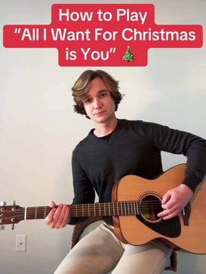 How to Play “All I Want For Christmas Is You” - Mariah Carey 🎸 #guitartok #easyguitar #guitarturorial #acousticguitar #musiciansoftiktok #fyp #foryou 