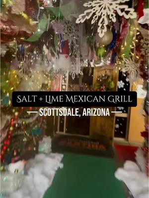 Such a fun spot to eat! They are definitely reasy for Christmas. 🎄🧑‍🎄 And the food did not disappoint. #saltandlime #christmas #arizona #arizonarestaurants #arizonathingstodo   #scottsdalerestaurants  #arizonamexicanfood beautiful places to visit for Christmas #creatorsearchinsights 