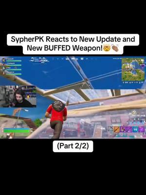 Pt.2 SypherPK Reacts to New Update and New BUFFED Weapon!🤯👏🏽 #sypherpkfortnite #sypherpkclips #sypherpkreacts #fortniteclips #fyp #newupdate #buffed #onishotgun #mustsee #fortniteupdate #proreacts #fortniteviral #update #fortnite #nickeh30 #couragejd #ninja #sypherpk 