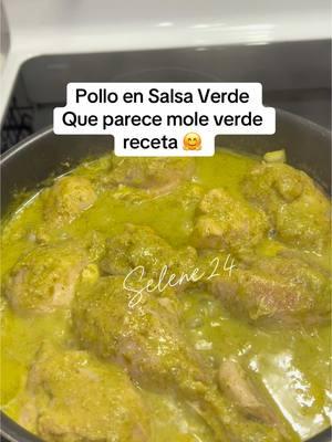 Receta de pollo en Salsa Verde 😋 #Pollo #polloensalsaverde #polloreceta #recetadepollo #polloensalsa #polloguisado #Salsaverde #Salsaverdereceta #moleverde #moleverdeconpollo #Mole #recetasmexicanas #recetasmexicanas #comidamexicana #recetasfaciles #recetastiktok #Recetas #Comida #algoricoyfacil #comida #salsareceta #salsaverde #pollo #foryoupage #fyp #fypシ #recetasvirales #recetastiktok #foryoupage #viral 