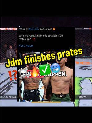 Jdm finishes prates ⁉️☠️🔥✅🥶   #UFC #prediction #UFC #scared #réel #ufcfightnight #mma #viral #trending #fyp* #fyp #kickboxing #boxing #wrestling #jiujitsu #muaythai #sports #alexpereira #israeladesanya #derricklewis #francisngannou #defence #ko #sub #alexpereira #volk #ufc310 #jdm #carlosprates #jackdellamaddalena #prediction 