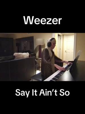 @weezer #weezer #sayitaintso #rock #punk #alternative #pianocover #piano #pianomusic #pianotok #musician #acoustic #acousticcovers #instrumental #punkrock #song #songcover #musicvideo #talent #talentotiktok ##artist #artistsoftiktok #pop #popmusic #classicalmusic #rockmusic #popmusic#musicindustry #musicbusiness #pianist #livemusic #livemusician #fyp #fypmusic #musictok 