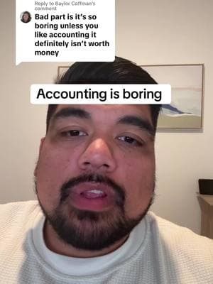 Replying to @Baylor Coffman i agree its boring but dont agree when you say its not worth it. #accounting #accountant #accountingstudent #accountinglife #accountingmajor #cpa 