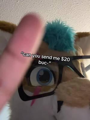 like leave me aloneee when you only call me to ask for something😭we all struggling out here  #furry #fursuit #furries #fursuiters #furryfandom #scoutstarpaw #foxfursuit #furryfursuit #fursuiting 