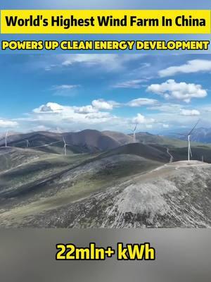 World's highest wind farm in China powers up clean energy development#fyp #fypシ #china #chinatiktok #likechina#tech