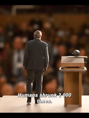 It's a world where humans have shrunk 2,000 times. 10 thousand dollars is the equivalent of a million dollars.#tik_tok #movie #usatiktok #foryou #minishorts #comedyvideo #fantasy #downsizing #mattdamon