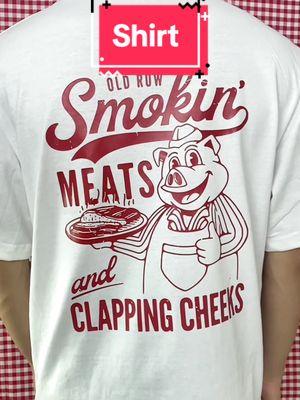 Click on our shopping cart to buy it #shirt #smokingmeats #big #clappingcheeks #holidayfashion  #giftideas #TikTokShop  #shopnow  #holidayshopping  #giftguide #sale  #discounts  #coupon  #specialoffer  #flashsale  #limitedtimeoffer  #deals  #shopnow  #discountcode  #bigsale  #offer 