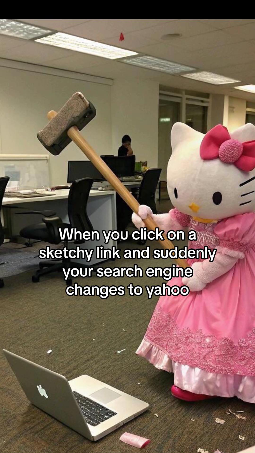 #hellokitty #anger #angry #relatable #google #yahoo #search #onlinesafety #hijackers #guardio #cyber #cybersecurity #worklife #workmemes #officelife #sus #sketchy #scams 