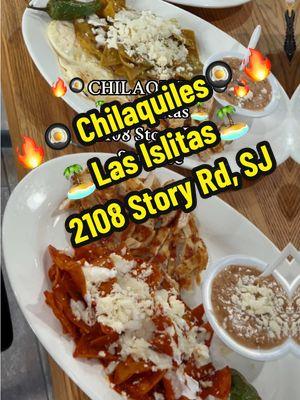 🔥🍳Chilaquiles🍳🔥 🏝️LAS ISLITAS🏝️ 2108 Story Rd #lasislitassanjose #lasislitas #chilaquiles #chilaquilesrojos #chilaquilesverdes #sanjoserestaurant #lasislitassanjose #mexicanfood #bayarea #bayareafoodies #fyp #fypシ゚viral #sanjose #desayuno #breakfast #desayunomexicano #mexicanbreakfast