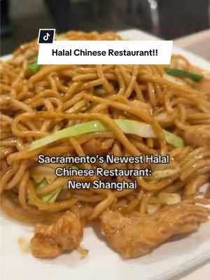 There is finally a halal Chinese Restaurant in Sacramento!! New Shangai Halal Restaurant: 7952 Auburn Blvd Citrus Heights, CA 95610 #halal #sacramentorestaurant #sacramento #newrestaurant #916 #916tiktok #sacramentotiktok  #CapCut 