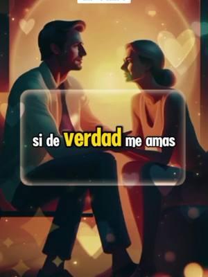 si de verdad me amas #CapCut #cosasdeparejas #deamor #navidad #diciembre #añonuevo #cosasdenovios #novios #mesajedeamor🥺♥️ #amorverdadero #promesadeamor #parejas 