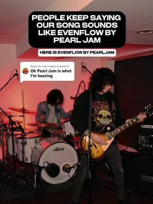 Replying to @rudy long people always say our song Devil In Your Crown sounds like evenflow by @Pearl Jam ! What do you Think? Comment down below! 🤘🏻🔥 #pearljam #evenflow #rockmusic #rockmusictiktok #rockbandsoftiktok #bandsoftiktok #grunge #drummersoftiktok #guitartok #guitaristsoftiktok #riff 