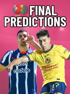 Liga MX Final PREDICTIONS 🇲🇽🏆🔥⚽️ #futbolmexicano #mexicansoccer #ligamx #clubamerica #rayados #rayadosdemonterrey 