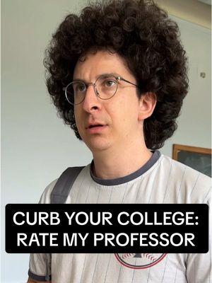 why did I take it pass/fail? #collegelife #passfail #ratemyprofessor #curbyourenthusiasm #larrydavid #collegestudent #professor  