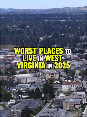 Worst Places to Live in West Virginia 2025 part 2 #westvirginia #beckleywv #parkersburgwv #oakhillwv #charlestonwv #PlacesToVisit #thingstodo #fyp #foryoupage #travel 