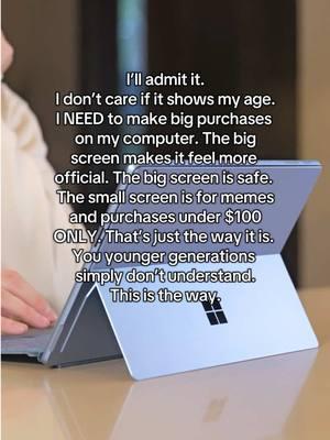 We can’t be the only one that feels this way 😭 Anyone else? #MicrosoftSurface #CopilotPCs #BigScreen #Millennialcore #SurfacePro 