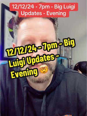 12/12/24 - 7pm - Big Luigi Updates - Evening 🤯 #uhc #CEO #Questioning #Police #BreakingNews #News #Report #Urgent #custody #name #manifesto #attorney #evidence #fyp 