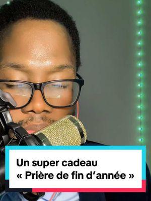 Un super cadeau « Prière de fin d’année ». #priere #december #decembre #lapriere #prieredumatin #prierechretienne #prieresinspirees 