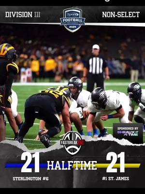 Sterlington & St James are locked in a DOGFIGHT 🔥 Knotted up at 21 apiece at halftime, which team is taking home the Division III Non-Select State Championship? 👀 This halftime update is brought to you by Sheaux Time Branding & Apparel ⭐️ #louisiana #highschool #football #highschoolfootball #playoffs #hypevideo #statechampionship #lhsaa #championship #highlight